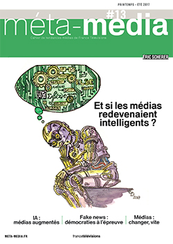 13 – Et si les médias redevenaient intelligents ?